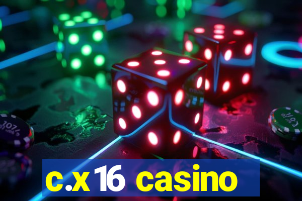 c.x16 casino